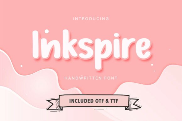 Inkspire Font Review: A Playful Handwritten Typeface for Youthful Branding