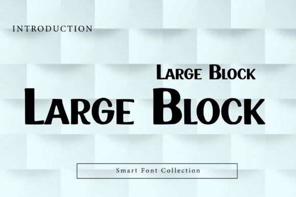 Large Block: The Bold Typeface for Modern Digital Brands