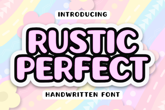 Rustic Perfect Typeface for Playful Branding