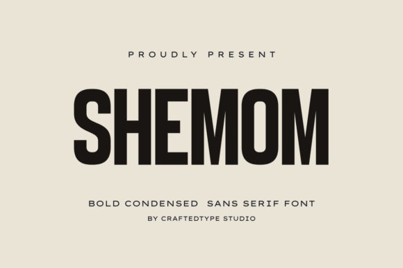 Shemom Font Review: Bold Condensed Sans Serif for Strong Branding